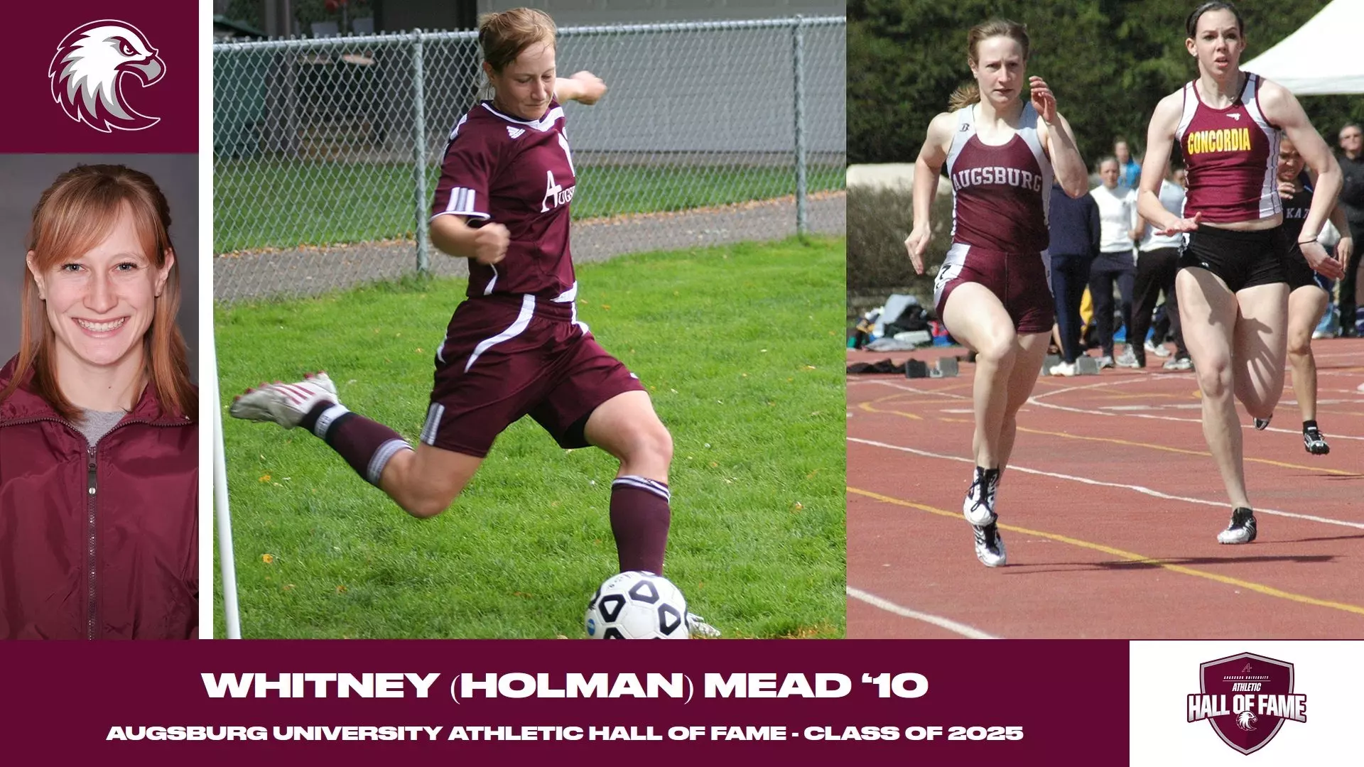Action photo and mugshot photo of Whitney (Holman) Mead. Superimposed on the photo are the Augsburg Athletic Hall of Fame and Augsburg eagle logos, and the text