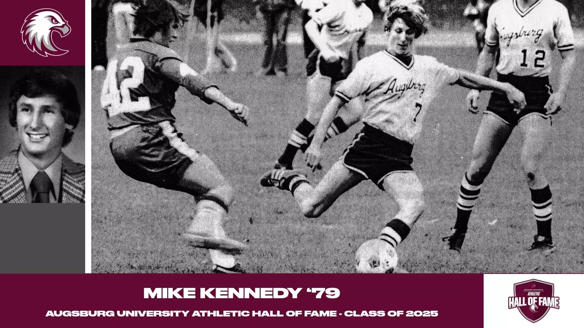 Action photo and mugshot photo of Mike Kennedy. Superimposed on the photo are the Augsburg Athletic Hall of Fame and Augsburg eagle logos, and the text