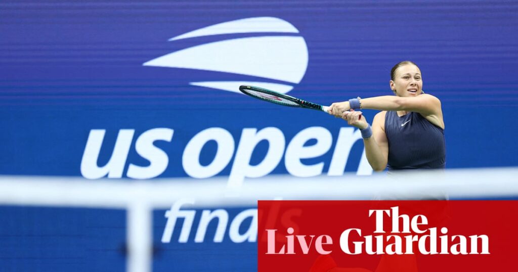 US Open tennis 2025: Aryna Sabalenka v Amanda Anisimova, women’s singles final – live | US Open Tennis 2025